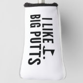 Ik vind grote putts leuk golfheadcover (Draai 90)