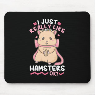 Ik vind Hamsters echt leuk Muismat