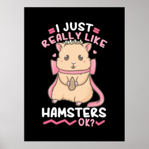 Ik vind Hamsters echt leuk Poster
