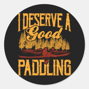 Ik vind het een goede paddling grappny Kayakak Ronde Sticker