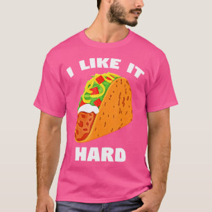 Ik vind het harde schaal Taco Vies Grappig gezegde T-shirt