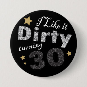 Ik vind het heerlijk om 30 tot 30ste verjaardag te ronde button 7,6 cm