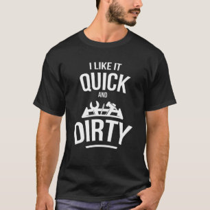 Ik vind het leuk als snelle en vieze auto's t-shirt