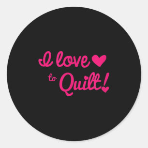 Ik vind het leuk om te quilten met Shirt Ronde Sticker