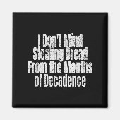 Ik vind het niet erg om broodmonden van decadentie magneet (Voorkant)