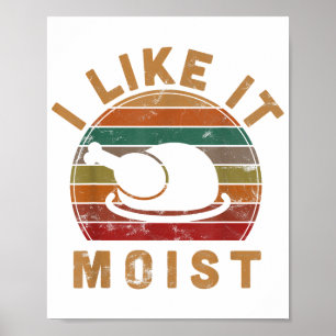 Ik vind het vochtige Thanksgiving-kleding Turkije Poster