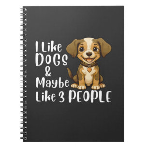 Ik vind honden leuk en misschien 3 mensen Grappige Notitieboek