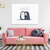 Ik vind je een beetje pinguïns - gewikkeld canvas  (Insitu (Woonkamer))
