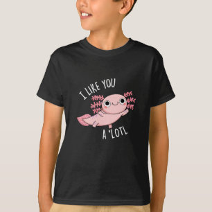 Ik vind je een leuke Axolotl Pun Dark BG leuk T-shirt