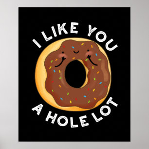 Ik vind je leuk als een hole partij Funny Donut Do Poster