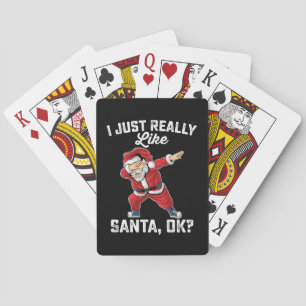 Ik vind Kerstmis met Santa OK familie gewoon echt Pokerkaarten