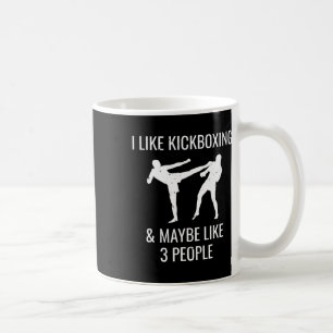 Ik vind kickboksen leuk en misschien 3 mensen Cool Koffiemok