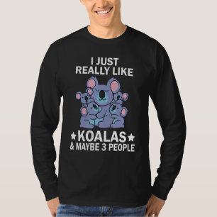 Ik vind koala's gewoon echt leuk & misschien 3 men t-shirt
