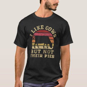 Ik vind koeien leuk maar niet hun taarten Zuivelb T-shirt