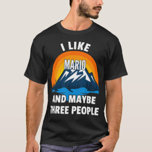 Ik vind Mario leuk en misschien drie mensen T-shirt