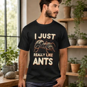 Ik vind mieren echt leuk voor liefhebbers t-shirt