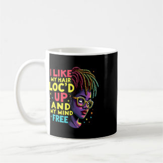 Ik vind mijn haar opgestoken en mijn geest vrij me koffiemok