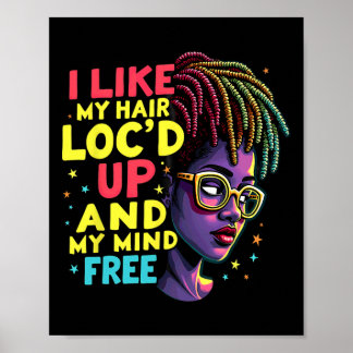Ik vind mijn haar opgestoken en mijn geest vrij Me Poster