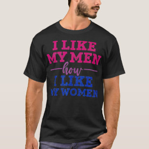 Ik vind mijn mannen zoals ik mijn vrouwen leuk vin t-shirt