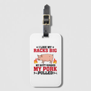 Ik vind mijn rekken grote BBQ, Butt Pork Quote Bagagelabel