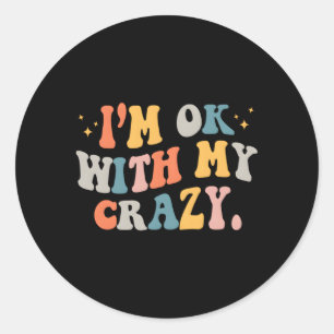 Ik vind m'n gekkie oké ronde sticker