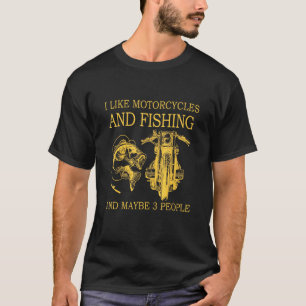 Ik vind motorfietsen en vissen leuk en misschien 3 t-shirt