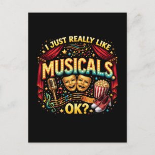 Ik vind musicals gewoon echt leuk, oké? briefkaart