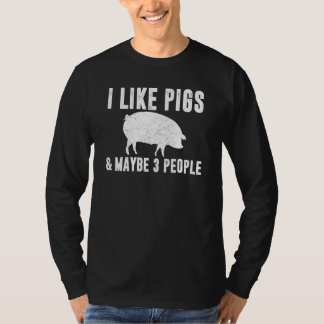 IK VIND VARKENS MAYBE 3 MENSEN Funny Farmer Sarcas T-shirt