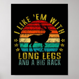 Ik vind ze leuk met lange benen en een groot rek g poster