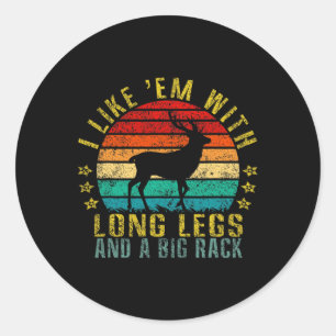 Ik vind ze leuk met lange benen en een groot rek g ronde sticker