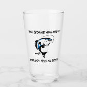 Ik vis omdat volwassen zijn moeilijk is... - Vist  Glas (Voorkant)