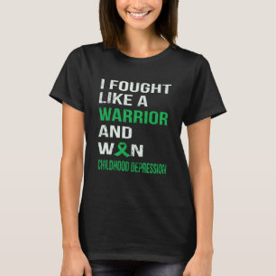 IK VOCHT ALS EEN KRIJGER EN WON DEPRESSIE IN MIJN  T-SHIRT