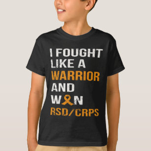 IK VOCHT ALS EEN KRIJGER EN WON RSD - CRPS T-SHIRT