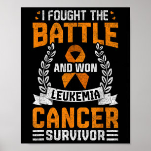 Ik Vocht De Strijd En Won Leukemie Kanker Overleve Poster