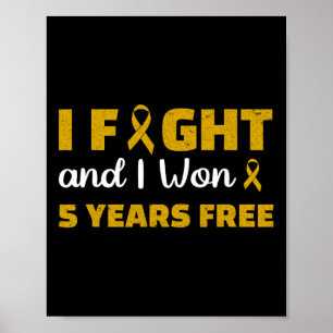 Ik vocht en won 5 jaar gratis kinderkanker AW Poster