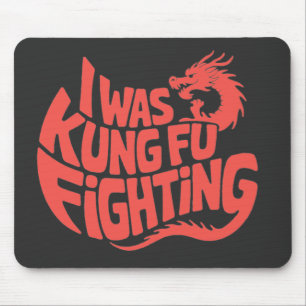 Ik vocht met kungfu muismat