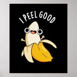 Ik voel me goed grappige fruitbanaan Pun Dark BG Poster