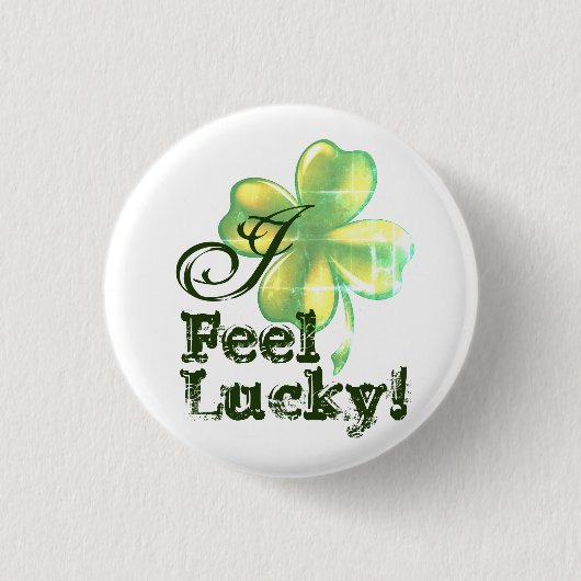 Ik voel me Lucky, St. Patrick's Day Button (Voorkant)