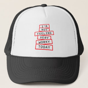 Ik Voel Me Niet Erg Werkzaam Vandaag Lui Werk Humo Trucker Pet