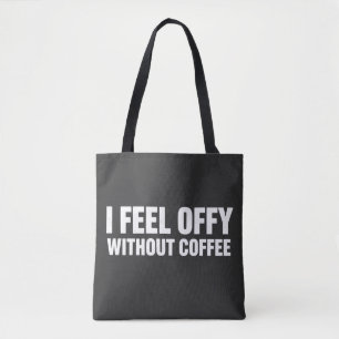 Ik voel me niet lekker zonder koffie Esthetische k Draagtas