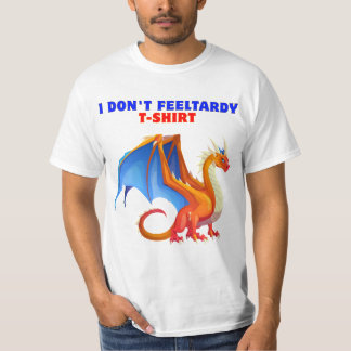 Ik voel me niet traag T-shirt