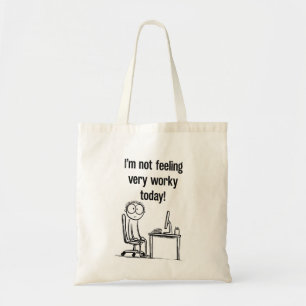 Ik Voel Me Niet Werkzaam Vandaag Tote Tas Grappi