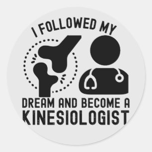 Ik volgde mijn droom en werd een kinesioloog ronde sticker