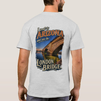 Ik vond de London Bridge in de woestijn T-shirt