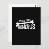 Ik vond deze Humerus Bone Funny Humor Briefkaart (Voorkant / Achterkant)