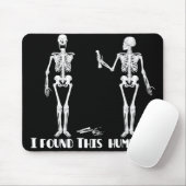 Ik vond deze humerus - grappige skeletons mousepad muismat (Met muis)