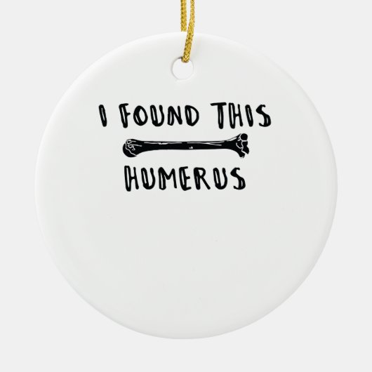 Ik vond deze Humerus Keramisch Ornament (Voorkant)