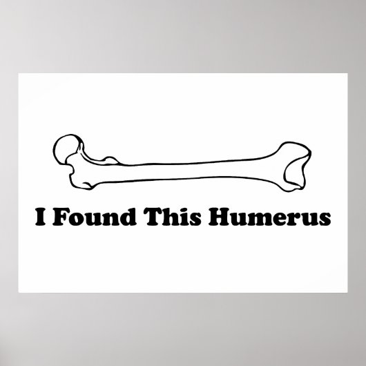 Ik vond deze Humerus Poster (Voorkant)