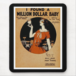 Ik vond een miljoen dollar Baby Muismat