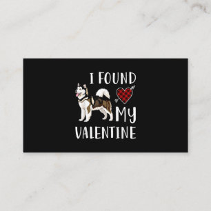 Ik vond mijn Valentijnsdag   Husky Lover Gift Visitekaartje